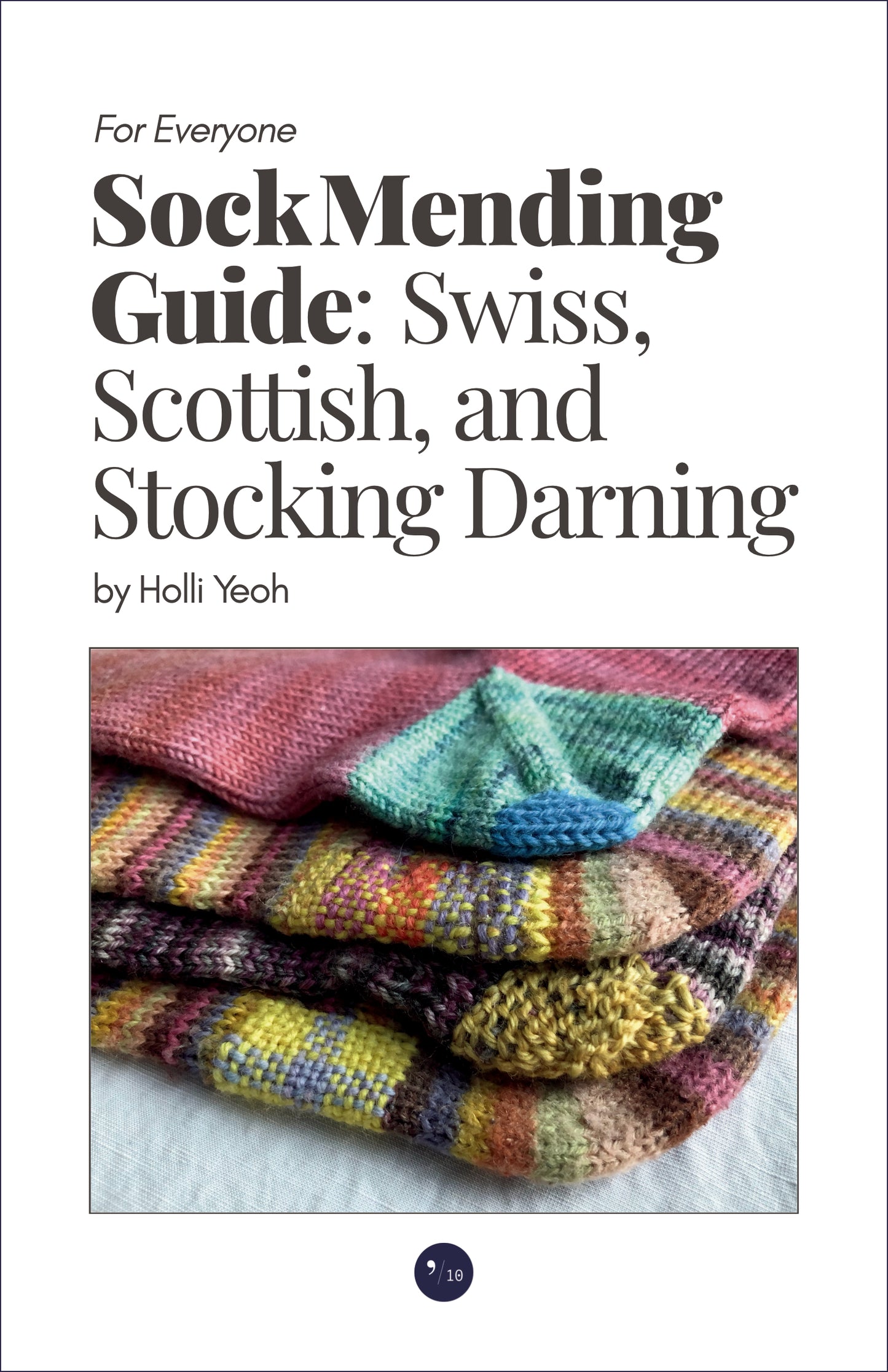 Sock Mending Guide for Everyone, by Holli Yeoh