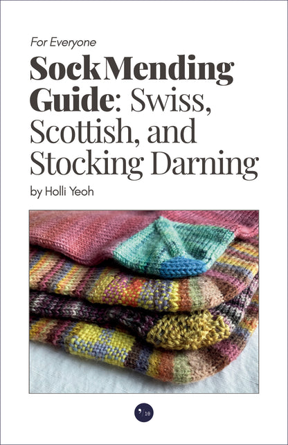 Sock Mending Guide for Everyone, by Holli Yeoh