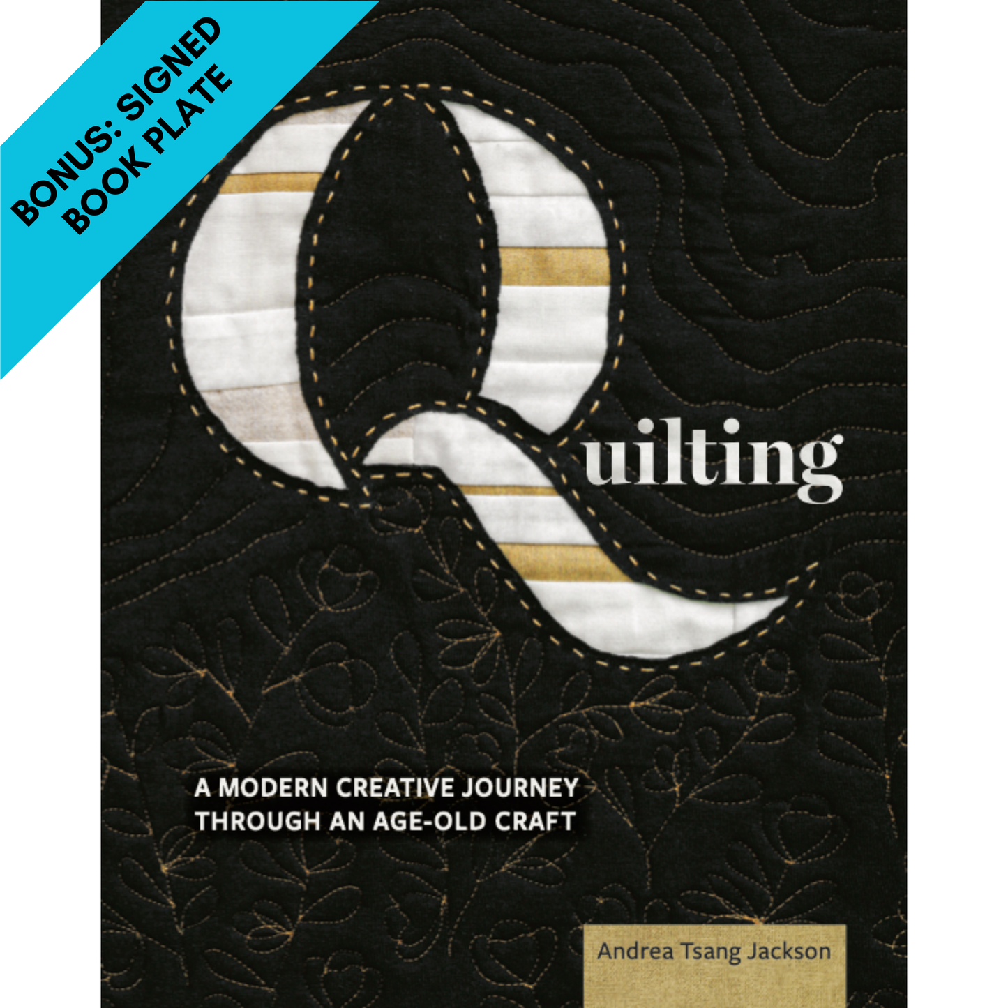 Quilting with SIGNED BOOK PLATE
