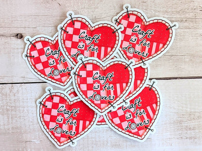 Sticker: Craft Is for Lovers