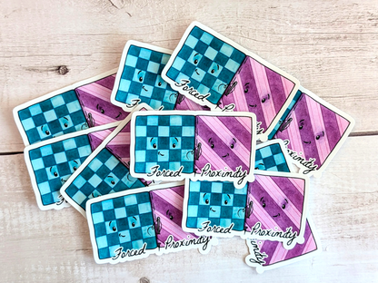 Sticker: Forced Proximity