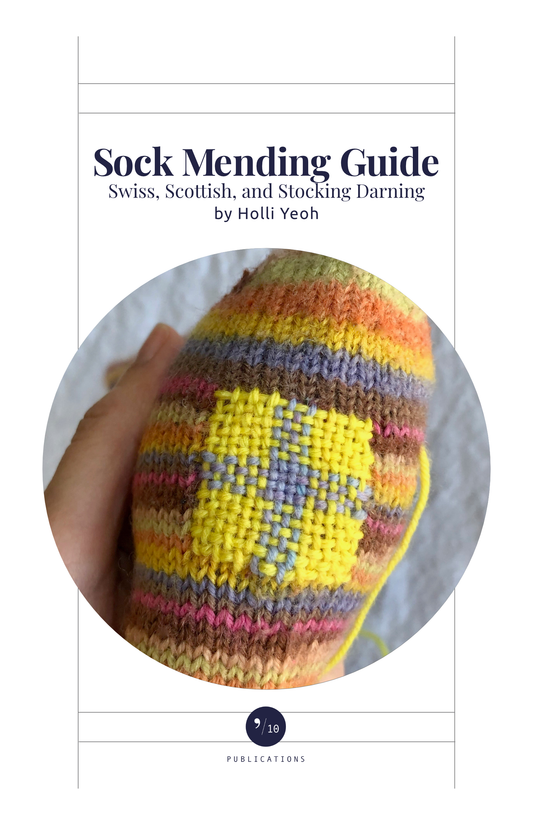 Sock Mending Guide Vol. 1, by Holli Yeoh